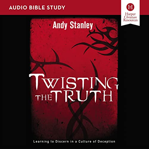 Twisting the Truth: Audio Bible Studies cover art