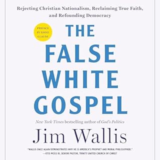 The False White Gospel Audiolibro Por Jim Wallis, Eddie Glaude arte de portada