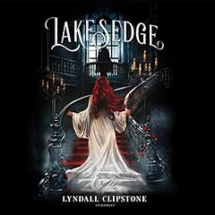 Lakesedge Audiolibro Por Lyndall Clipstone arte de portada