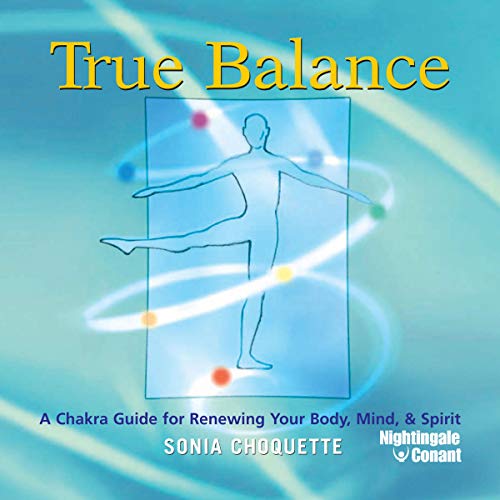 True Balance Audiolibro Por Sonia Choquette arte de portada