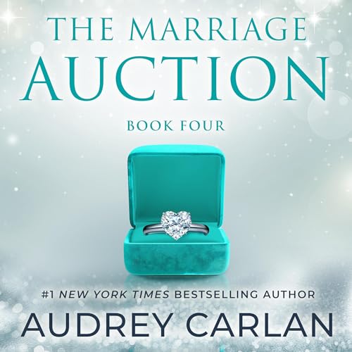 The Marriage Auction: Book Four Audiobook By Audrey Carlan cover art