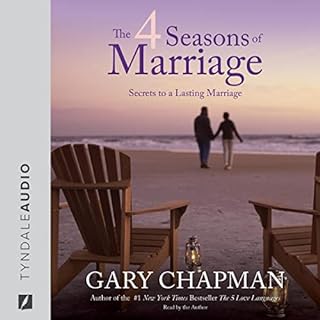 The 4 Seasons of Marriage Audiobook By Gary Chapman cover art