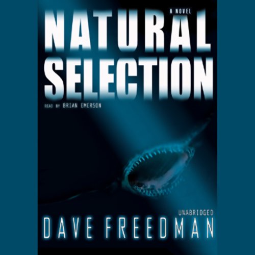 Natural Selection Audiobook By Dave Freedman cover art