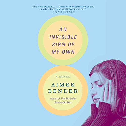 An Invisible Sign of My Own Audiolivro Por Aimee Bender capa