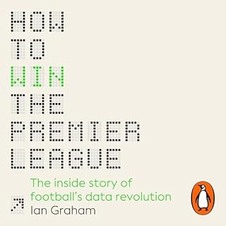 How to Win the Premier League Audiobook By Ian Graham cover art