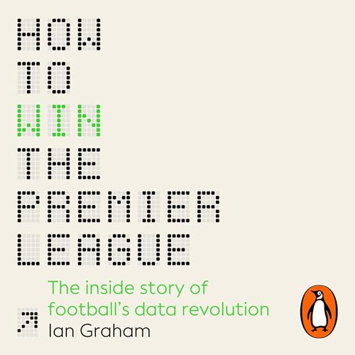 How to Win the Premier League Audiobook By Ian Graham cover art