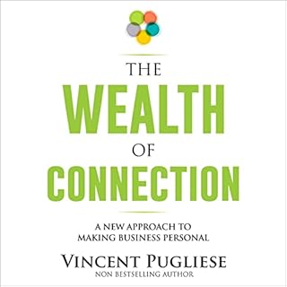 The Wealth of Connection Audiobook By Vincent Pugliese cover art