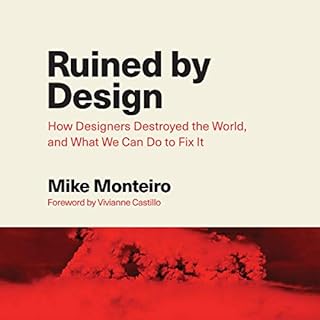 Ruined by Design Audiobook By Mike Monteiro cover art