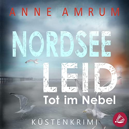 Nordsee Leid. Küstenkrimi Titelbild