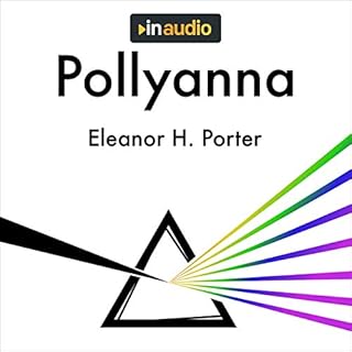 Pollyanna Audiobook By Eleanor H. Porter cover art