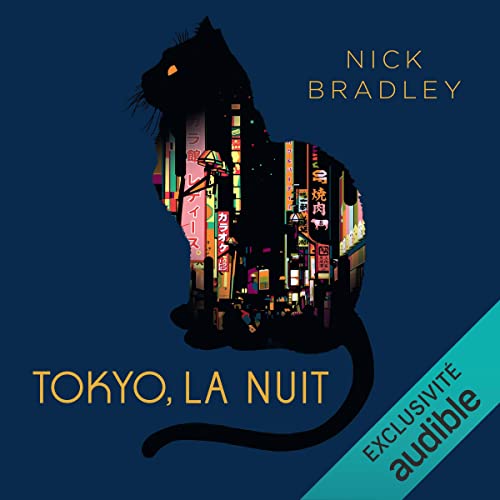 Tokyo, la nuit Audiolivro Por Nick Bradley capa