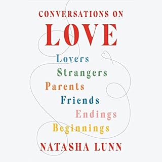 Conversations on Love Audiobook By Natasha Lunn cover art