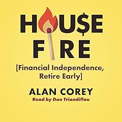 House FIRE (Financial Independence, Retire Early) cover art