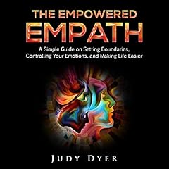 The Empowered Empath Audiobook By Judy Dyer cover art