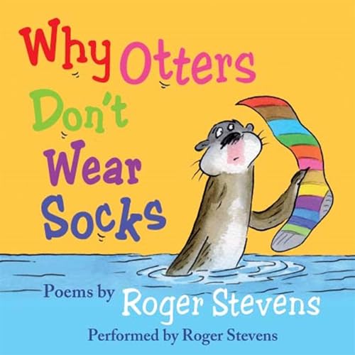 Why Otters Don't Wear Socks and other poems cover art