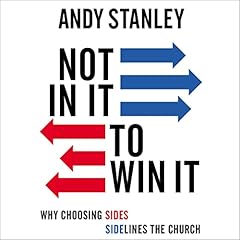 Not in It to Win It Audiolibro Por Andy Stanley arte de portada