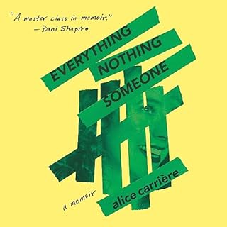 Everything Nothing Someone Audiolibro Por Alice Carrière arte de portada