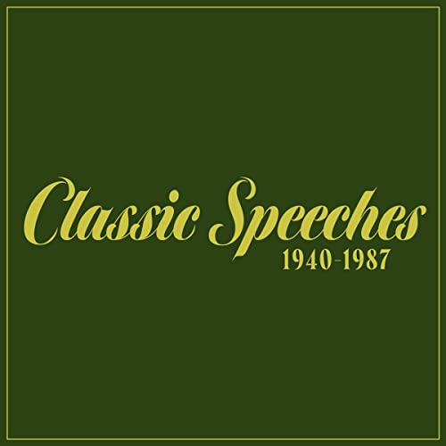 Classic Speeches: 1940-1987 cover art