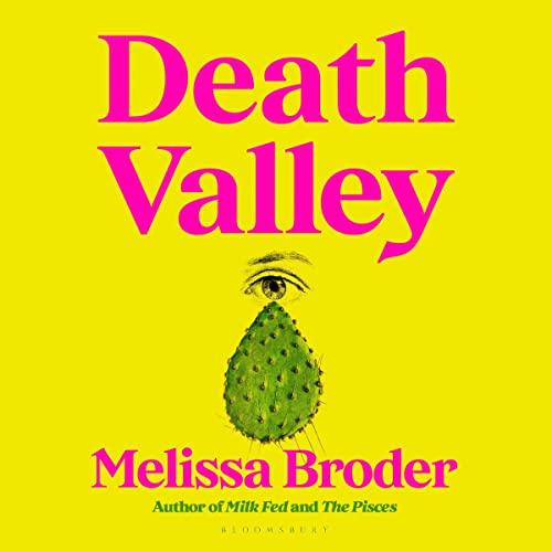 Death Valley Audiolibro Por Melissa Broder arte de portada