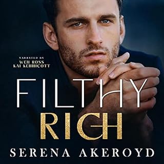 Filthy Rich Audiobook By Serena Akeroyd cover art