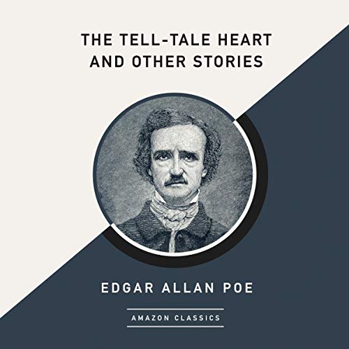 The Tell-Tale Heart and Other Stories (AmazonClassics Edition) Audiolibro Por Edgar Allan Poe arte de portada