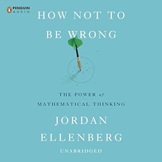 How Not to Be Wrong Audiolibro Por Jordan Ellenberg arte de portada