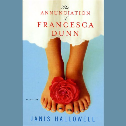 The Annunciation of Francesca Dunn Audiolibro Por Janis Hallowell arte de portada