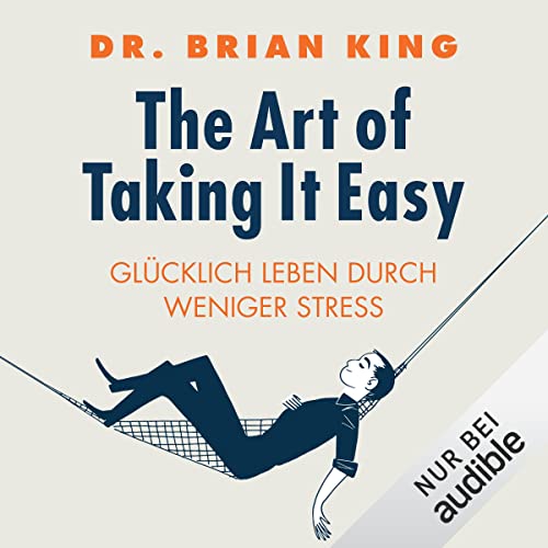 The Art of Taking It Easy (German edition) cover art