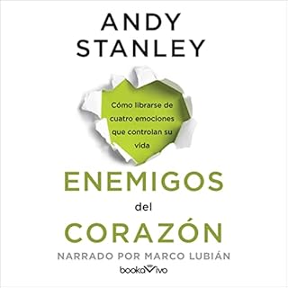 Enemigos del corazón [Enemies of the Heart] Audiolibro Por Andy Stanley arte de portada