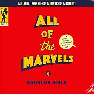 All of the Marvels Audiobook By Douglas Wolk cover art