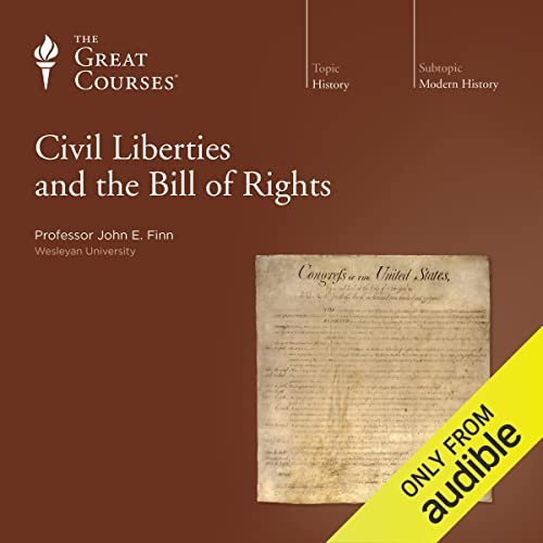 Civil Liberties and the Bill of Rights cover art