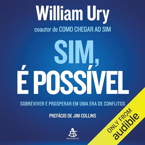 Sim, é possível [Possible] Audiobook By William Ury cover art