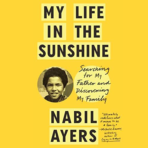 My Life in the Sunshine Audiolibro Por Nabil Ayers arte de portada