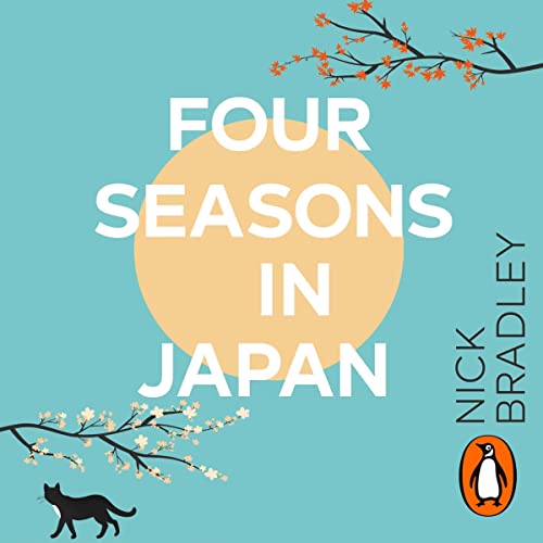 Four Seasons in Japan Audiolibro Por Nick Bradley arte de portada