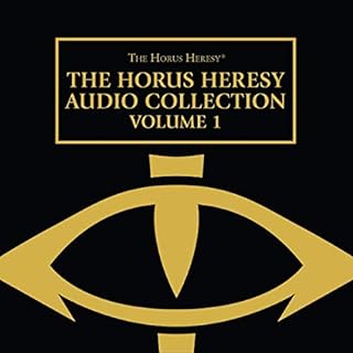 The Horus Heresy Audio Collection: Volume 1 cover art