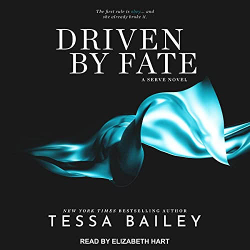 Driven by Fate Audiolibro Por Tessa Bailey arte de portada