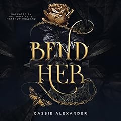 Bend Her Audiobook By Cassie Alexander cover art