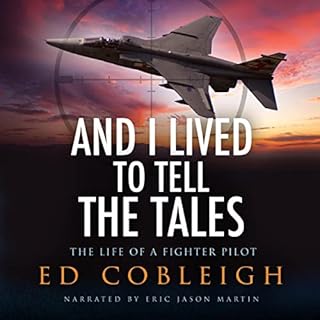 And I Lived to Tell the Tales Audiobook By Ed Cobleigh cover art