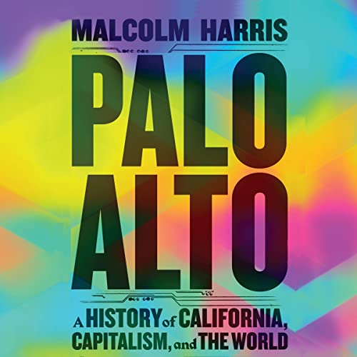 Palo Alto Audiobook By Malcolm Harris cover art