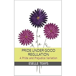 Pride Under Good Regulation Audiolibro Por Eselle Teays arte de portada