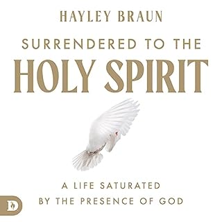 Surrendered to the Holy Spirit Audiolibro Por Hayley Braun arte de portada