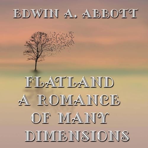 Flatland - A Romance of Many Dimensions Audiolibro Por Edwin A. Abbott arte de portada