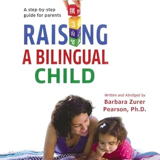 Raising a Bilingual Child Audiobook By Barbara Zurer Pearson cover art