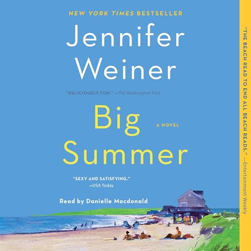 Big Summer Audiobook By Jennifer Weiner cover art