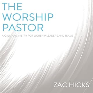 The Worship Pastor Audiolibro Por Zac M. Hicks arte de portada