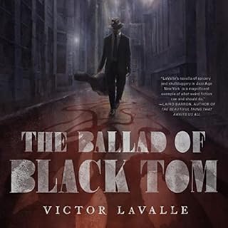 The Ballad of Black Tom Audiobook By Victor LaValle cover art