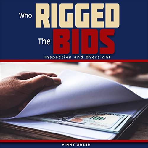 Who Rigged the Bids? Audiobook By Vincent E. Green cover art