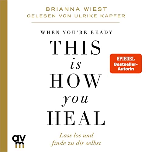 When You're Ready, This Is How You Heal (German edition) cover art