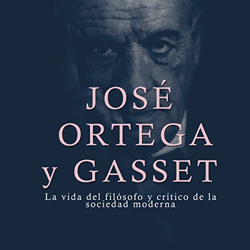 José Ortega y Gasset cover art