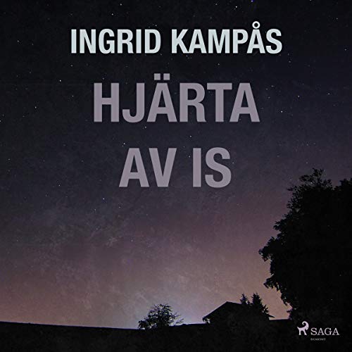 Hjärta av is Audiolivro Por Ingrid Kampås capa